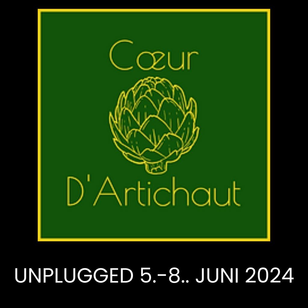 Cœur D'Artichaut unplugged (05.-08.06.2024)