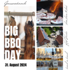BIG BBQ DAY (Samstag 31.08.2024)